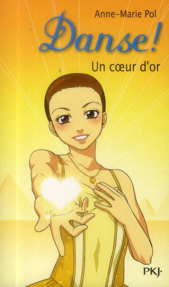 Danse ! Tome 16 : Un coeur d'or