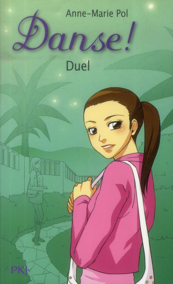 Danse ! Tome 23 : Duel