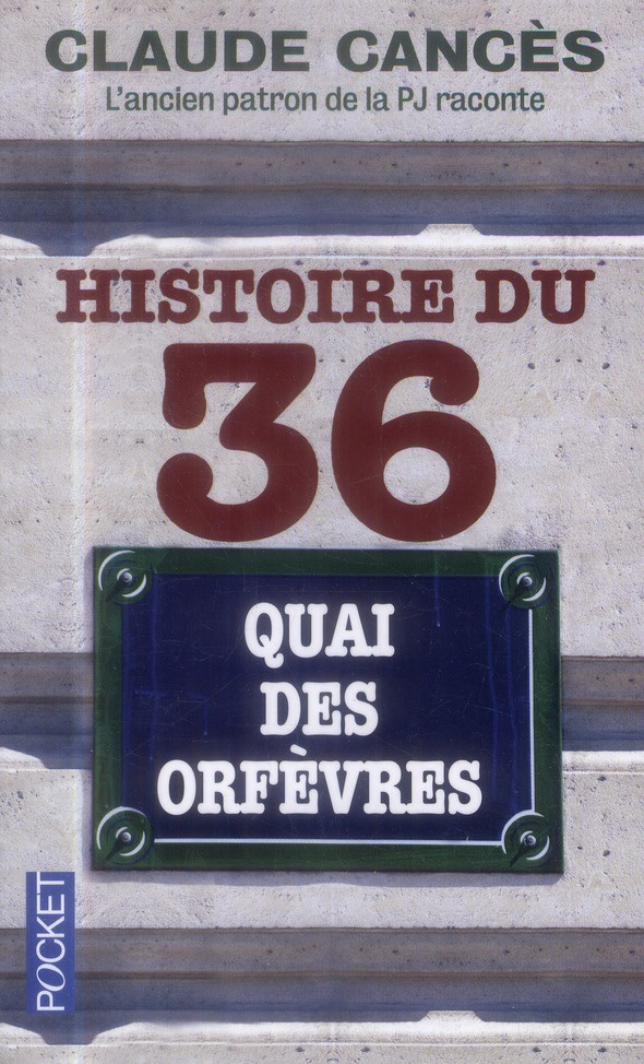 Histoire du 36 quai des orfèvres