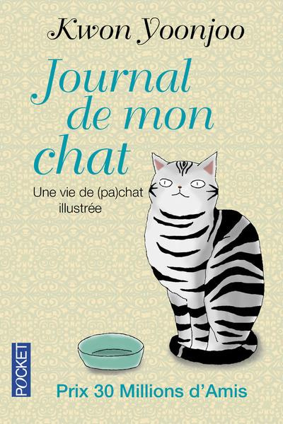 Journal de mon chat. Une vie de (pa)chat illustrée