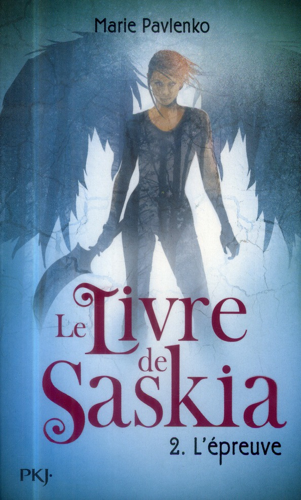 Le livre de Saskia Tome 2 : L'épreuve