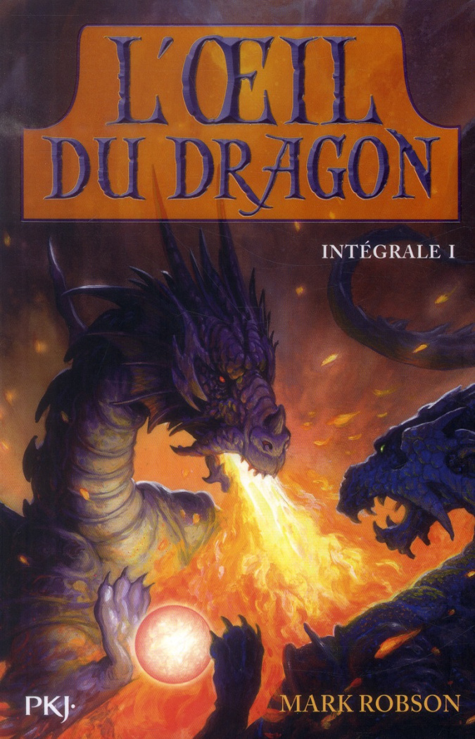 L'oeil du dragon Tome 1 et 2 : Intégrale 1. Vulcain ; Souffle d'Ombre