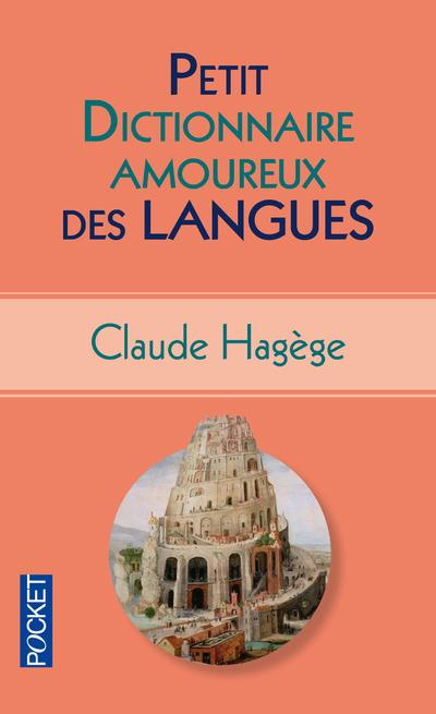 Petit dictionnaire amoureux des langues