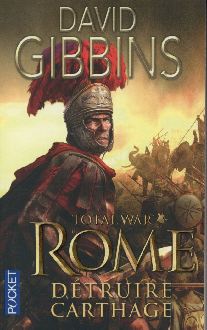 Total War Rome Tome 1 : Détruire Carthage