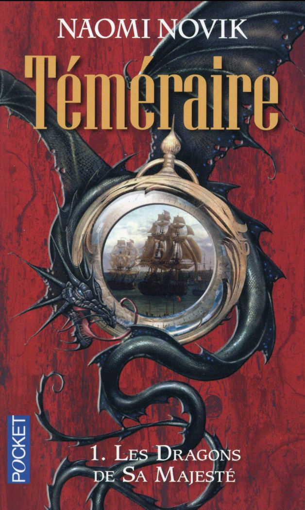 Téméraire Tome 1 : Les dragons de sa majesté