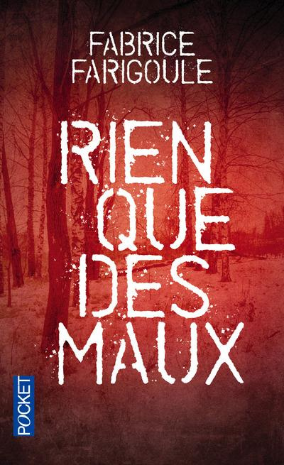 Rien que des maux