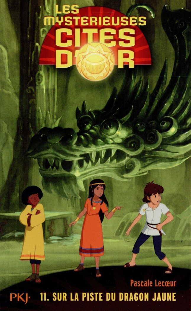 Les mystérieuses cités d'or Saison 2 Tome 11 : Sur la piste du Dragon Jaune