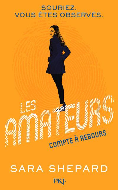 Les amateurs Tome 2 : Compte à rebours
