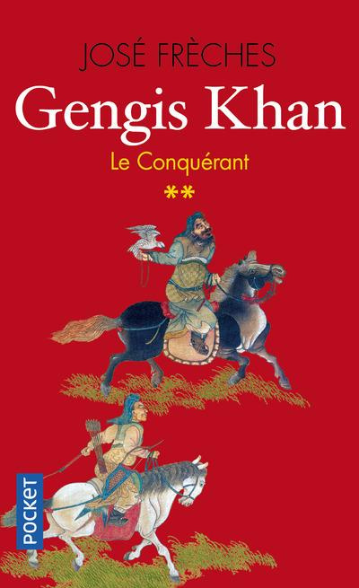 Gengis Khan Tome 2 : Le conquérant
