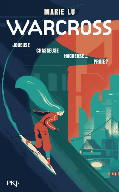 Warcross Tome 1