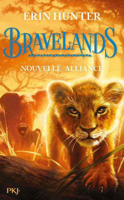 Bravelands Tome 1 : Nouvelle alliance