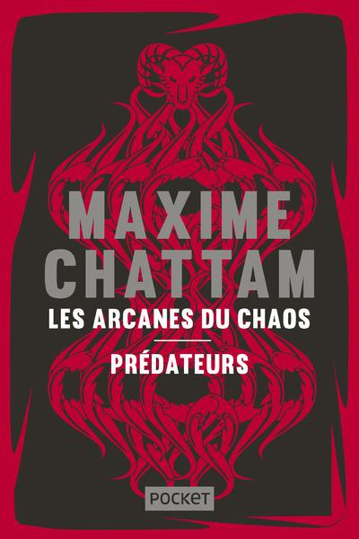 Les arcanes du chaos ; Prédateurs. Edition de luxe