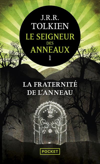 Le Seigneur des Anneaux Tome 1 : La fraternité de l'anneau