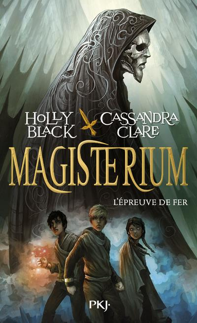 Magisterium Tome 1 : L'épreuve de fer