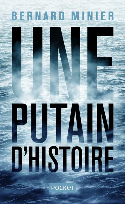 Une putain d'histoire. Edition collector