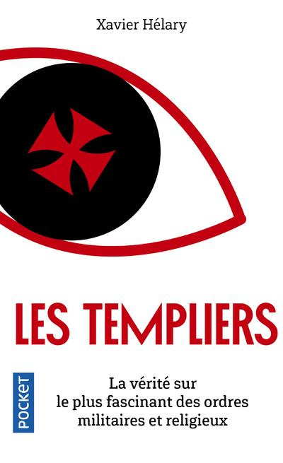 Les templiers. Leur faux trésor, leur vraie puissance