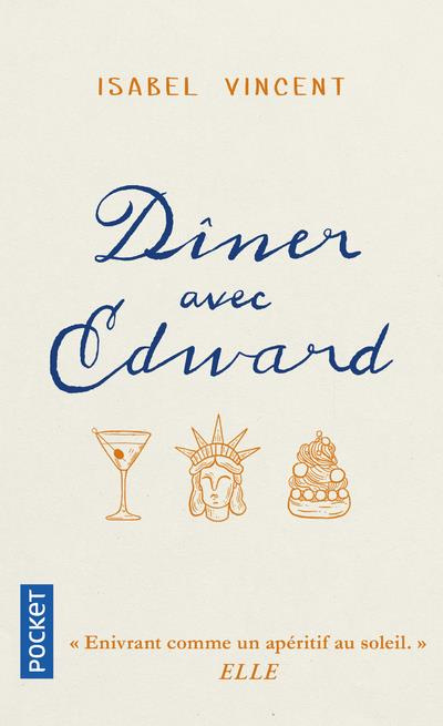 Dîner avec Edward. Histoire d'une amitié inattendue
