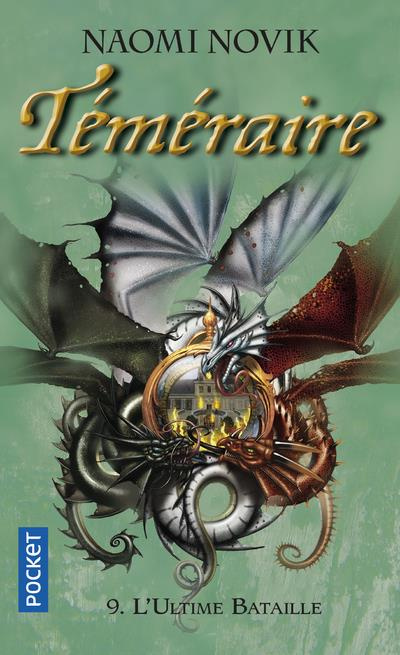 Téméraire Tome 9 : La ligue des dragons