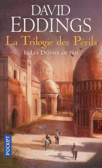 La trilogie des périls Tome 1 : Les domes de feu