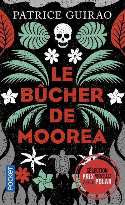 Le bûcher de Moorea. Une enquête de Lilith Tereia