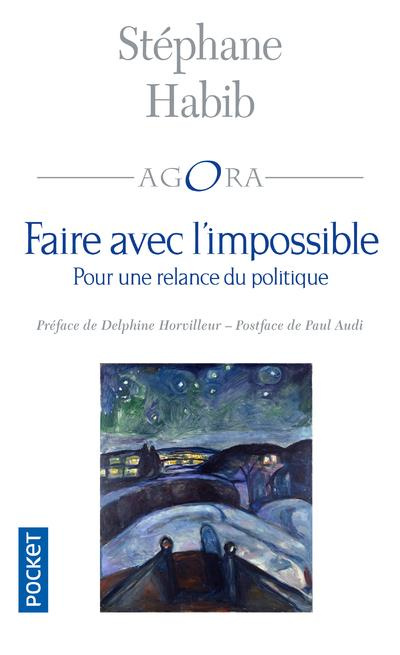 Faire avec l'impossible. Pour une relance du politique