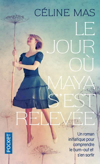Le jour où Maya s'est relevée