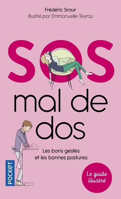 SOS mal de dos. Les bons gestes et les bonnes postures