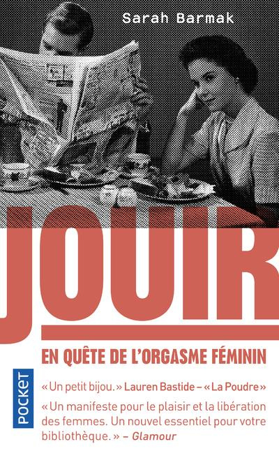Jouir. En quête de l’orgasme féminin