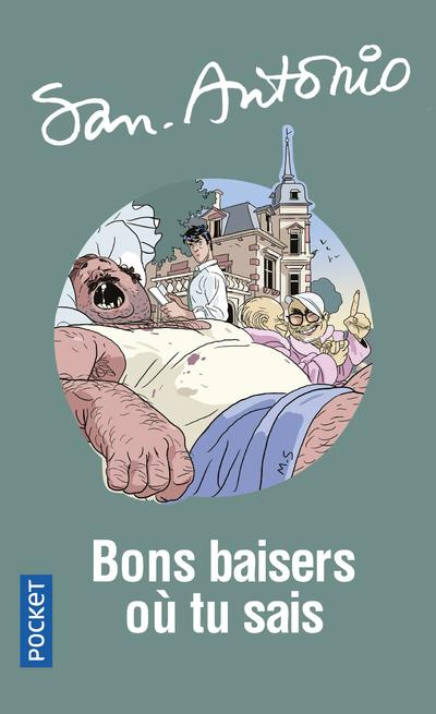 Bons baisers où tu sais. Chronique des temps merdiques