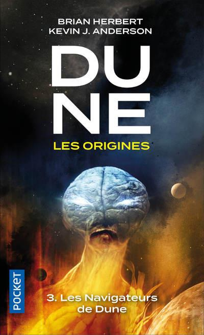 Dune, les origines Tome 3 : Les Navigateurs de Dune