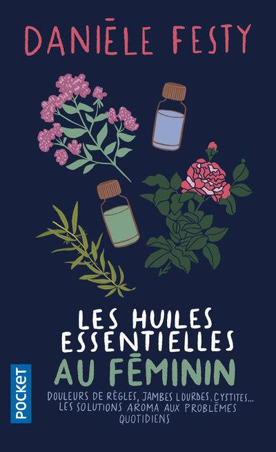 Les huiles essentielles au féminin