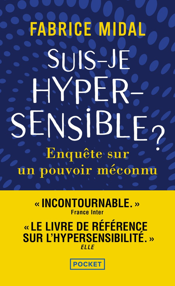 Suis-je hypersensible?
