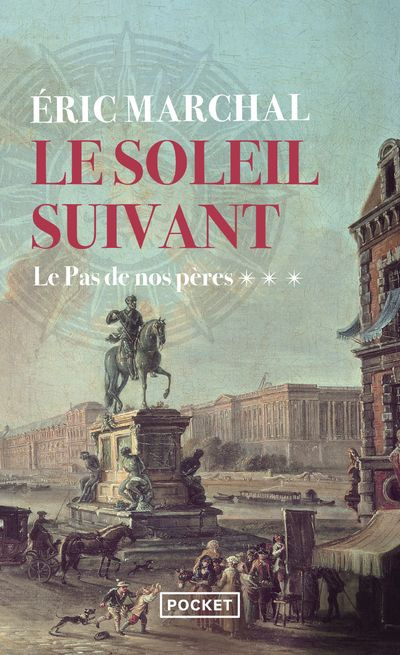 Le soleil suivant/03/Le Pas de nos Pères