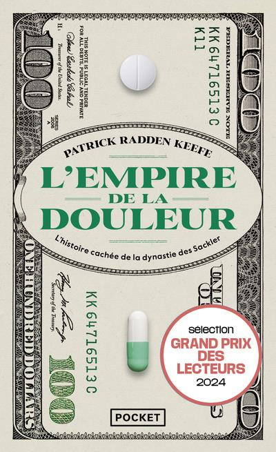 L'empire de la douleur. L'histoire cachée de la dynastie des Sackler