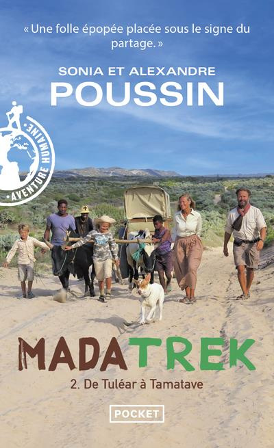 Madatrek. Tome 2, De Tuléar à Tamatave