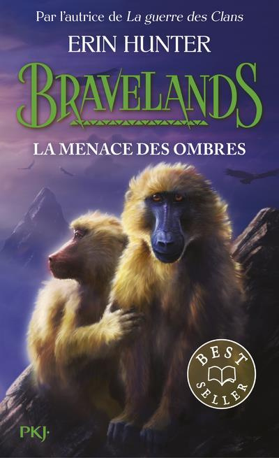 Bravelands Tome 4 : La menace des ombres