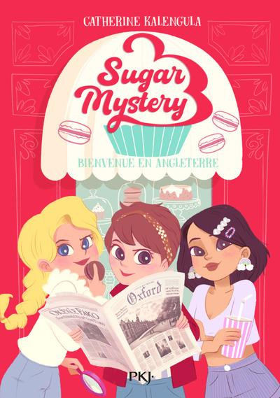 Sugar Mystery Tome 1 : Une énigme pour trois
