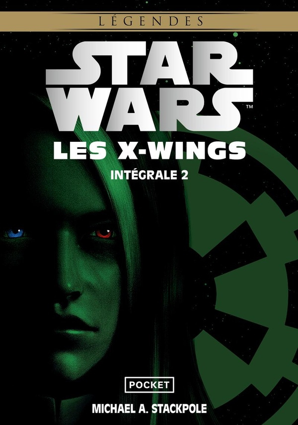 Star Wars Légendes - Les X-Wings Intégrale Tome 2 : Tome 3, Un piège nommé Krytos ; Tome 4, La guerr