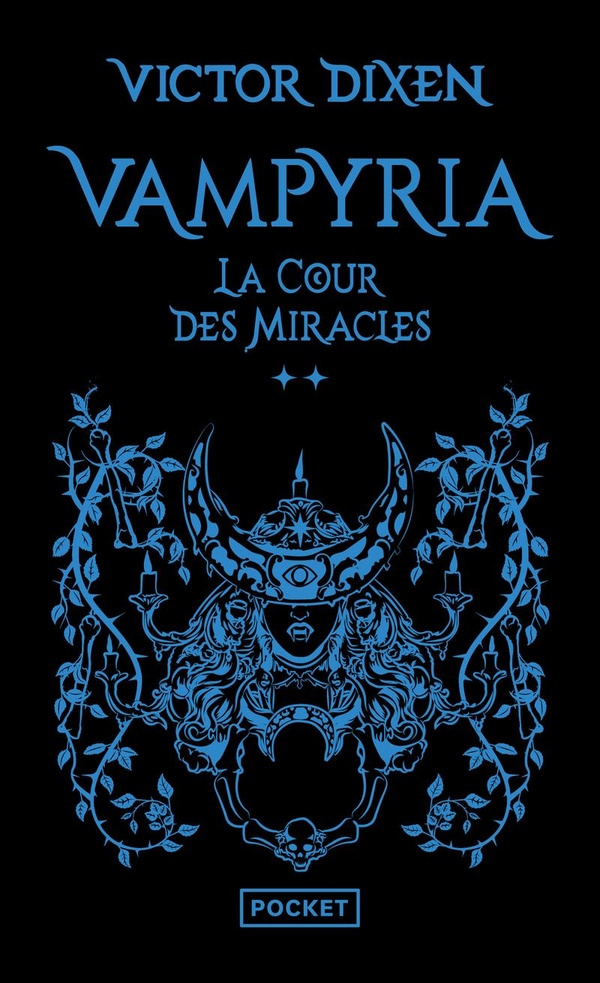 Vampyria Tome 2 : La Cour des Miracles
