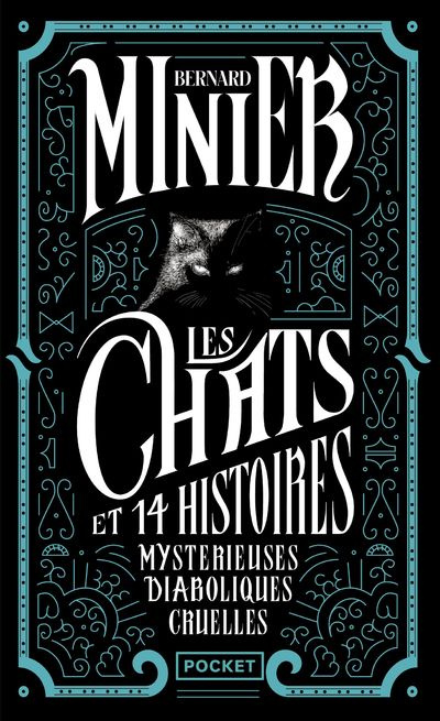 Les chats et 14 histoires mystérieuses, diaboliques, cruelles