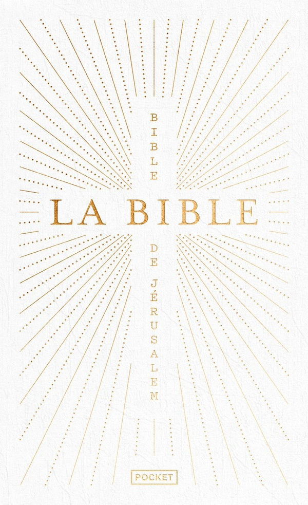 La Bible de Jérusalem. Edition revue et augmentée