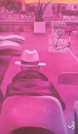 La ferme intention