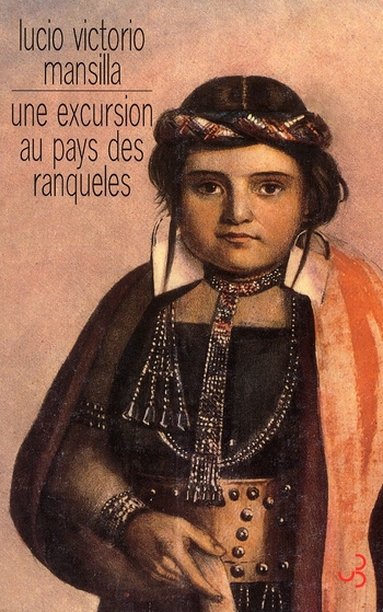 Une excursion au pays des Ranqueles