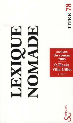 Lexique nomade. Assises du roman 2008