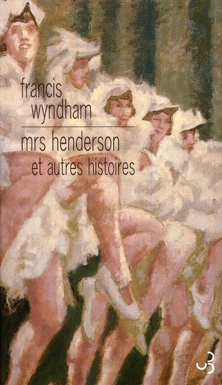 Mrs Henderson et autres histoires