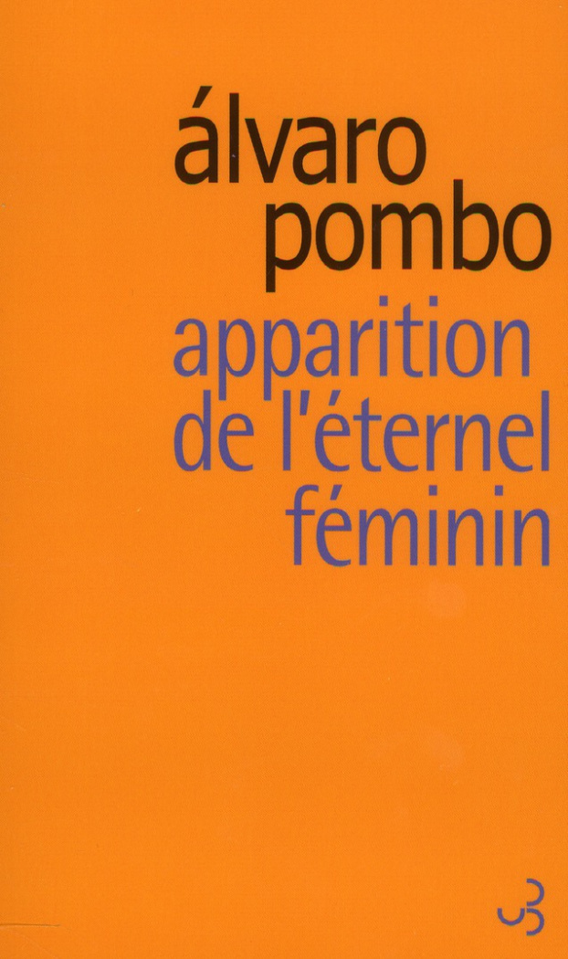Apparition de l'éternel féminin . Racontée par sa Majesté le Roi