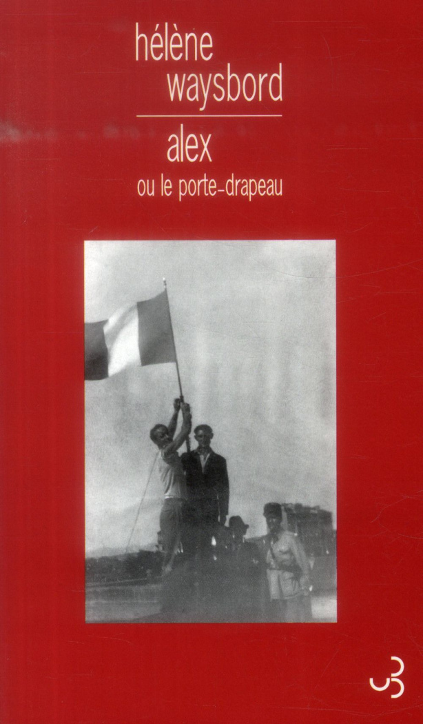 Alex ou le porte-drapeau