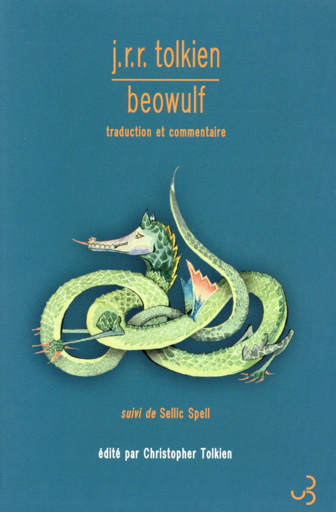 Beowulf, Traduction et commentaire. Suivi de Sellic Spell