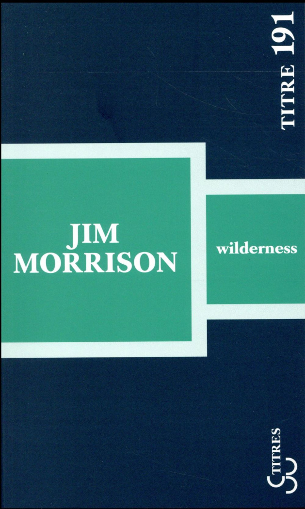 Wilderness. Edition bilingue français-anglais