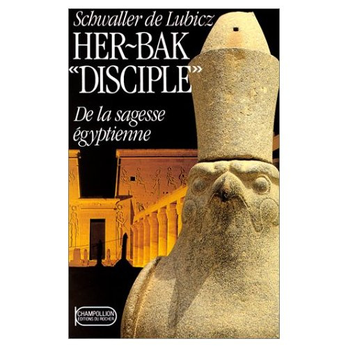 Her-Bak. Tome 2, Disciple de la sagesse égyptienne